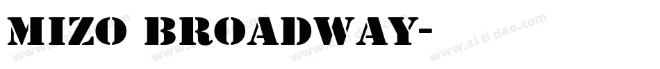 Mizo Broadway字体转换